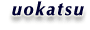 uokatsu